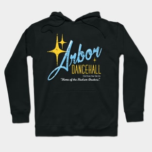 Arbor Dance Hall Hoodie